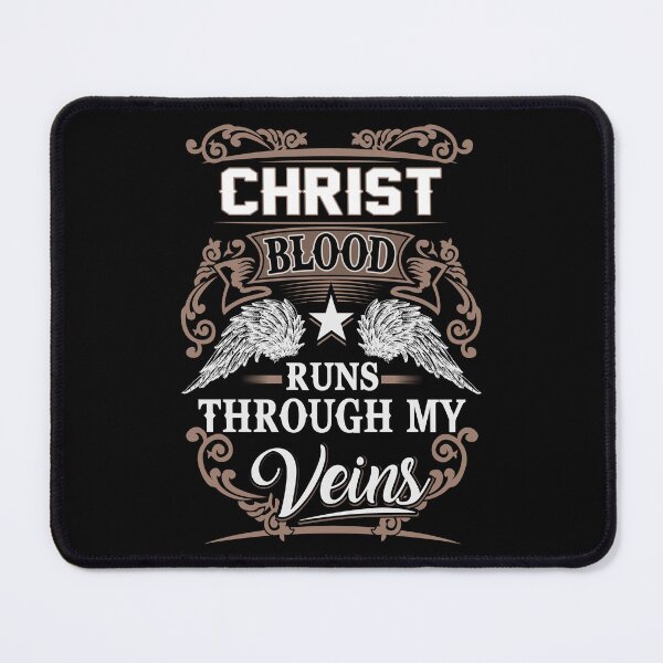 Item preview, Christ Name T Shirt - Christ Blood Runs Through My Veins Gift Item Tee designed and sold by hautalachante.