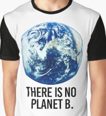 There is no Planet B Graphic T-Shirt