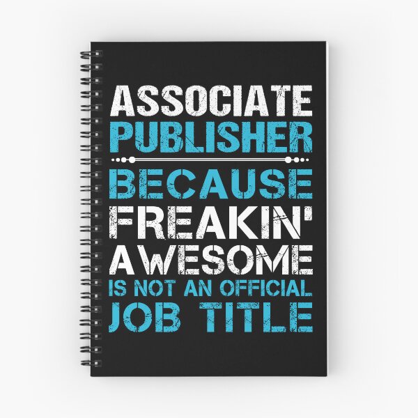 Item preview, Associate Publisher T Shirt - Freaking Awesome Job Gift Item Tee designed and sold by oetate4774.