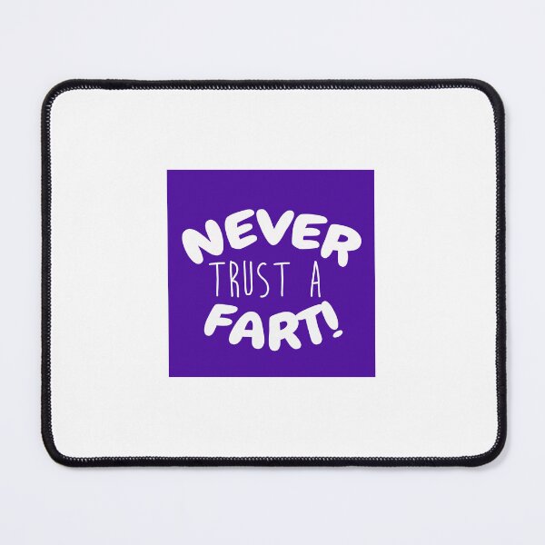 Item preview, Never Trust A Fart designed and sold by CraftingByLove.