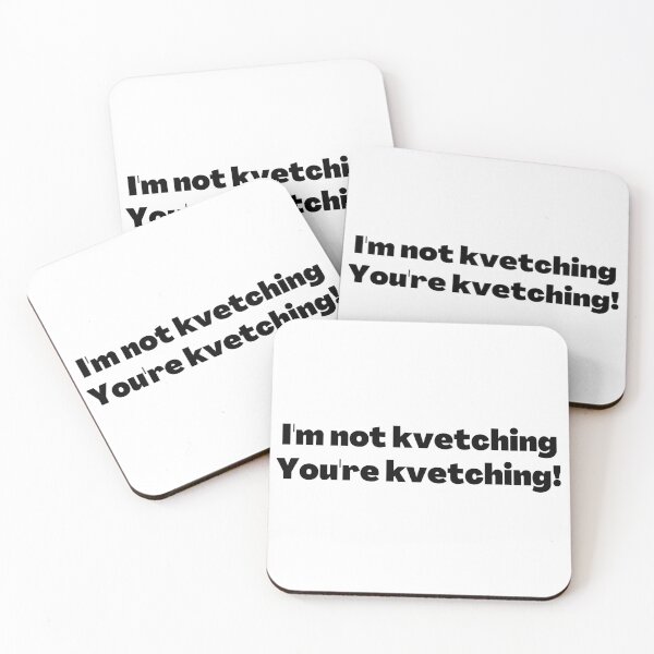 Item preview, Kvetching designed and sold by NJGDesigns.