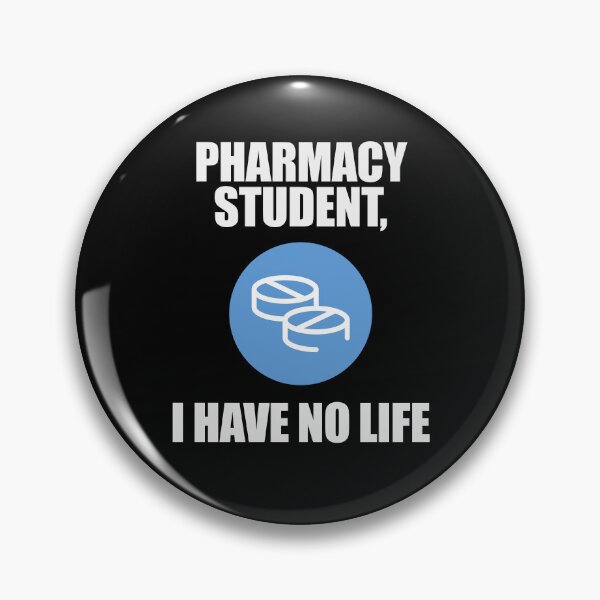 Item preview, I'm A Pharmacy Student I Have No Life designed and sold by patricklevar.
