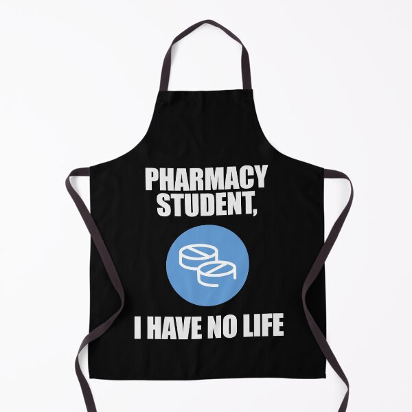 Item preview, I'm A Pharmacy Student I Have No Life designed and sold by patricklevar.