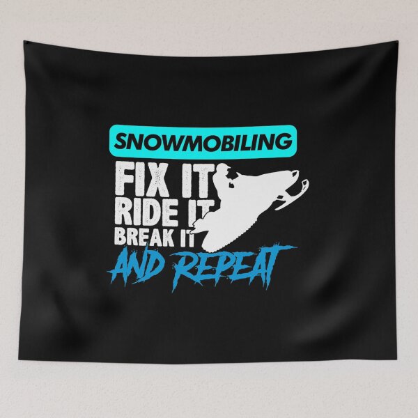Item preview, Snowmobiling  Fix it, ride it, Break it and repeat   designed and sold by TEDGLOBALi.