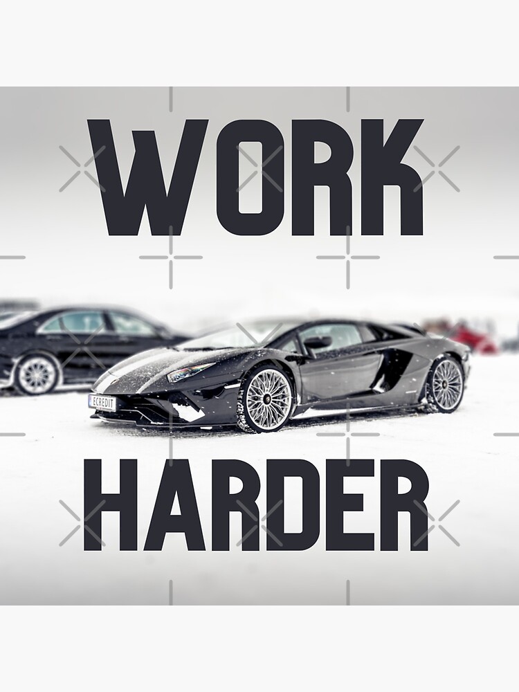 "Work Harder Lamborghini Adventador Motivation" Sticker by Moon