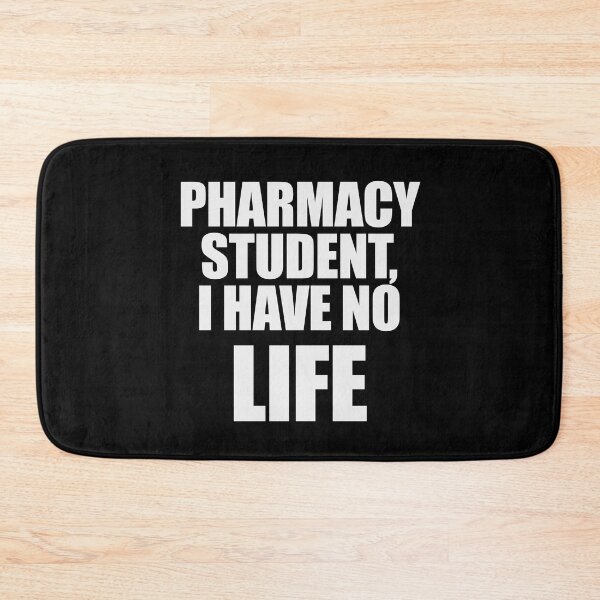 Item preview, I'm A Pharmacy Student I Have No Life designed and sold by patricklevar.