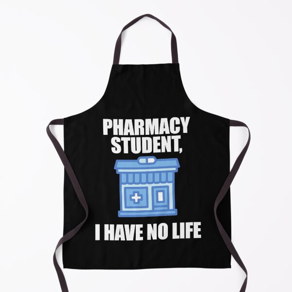Item preview, I'm A Pharmacy Student I Have No Life designed and sold by patricklevar.