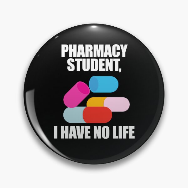 Item preview, Pharmacy Student I Have No Life designed and sold by patricklevar.