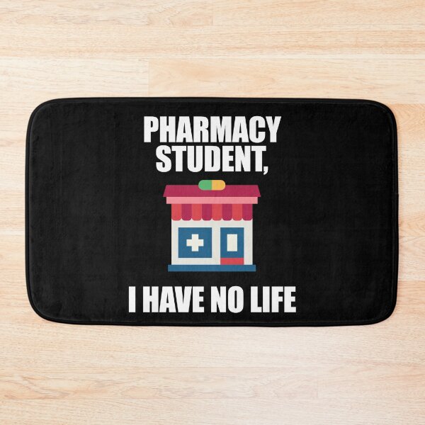 Item preview, Pharmacy Student I Have No Life designed and sold by patricklevar.