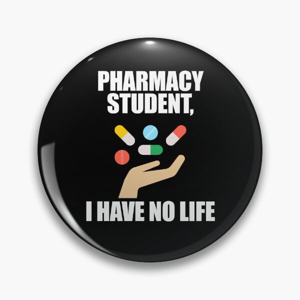 Item preview, Pharmacy Student I Have No Life designed and sold by patricklevar.