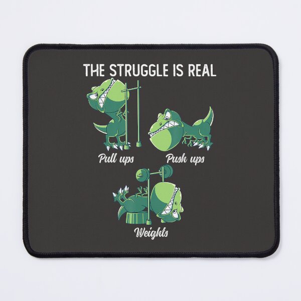 Item preview, The Struggle Is Real Funny Dinosaur Gym Workout designed and sold by EricGreen68.