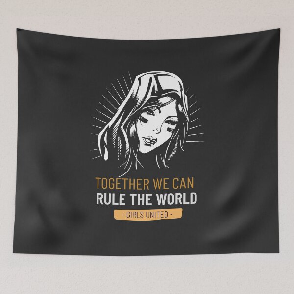Item preview, GIRLS UNITED - TOGETHER WE CAN RULE THE WORLD designed and sold by PositiveTeez.