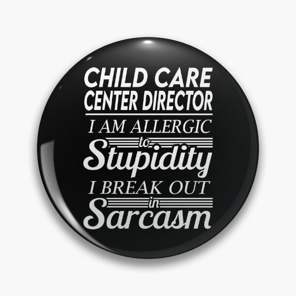 Item preview, Child Care Center Director T Shirt - Sarcasm Job Gift Item Tee designed and sold by alexandraf49.
