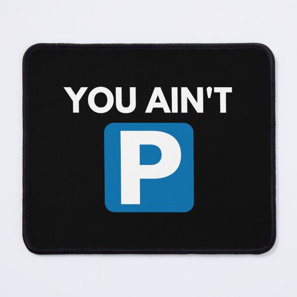 Item preview, You Ain_t P Meme Hip Hop Blue Emoji Funny   designed and sold by KayzekFashion.