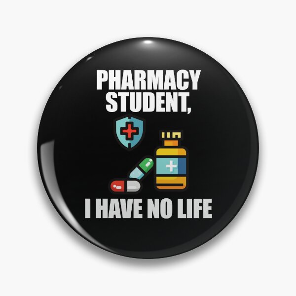 Item preview, Pharmacy Student I Have No Life designed and sold by patricklevar.