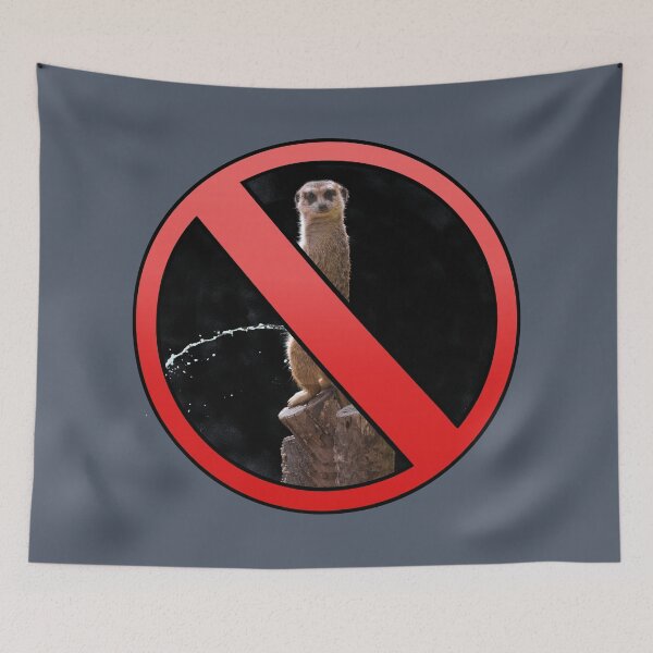 Item preview, No Pissing Allowed Meerkat designed and sold by Endeavour-Tees.