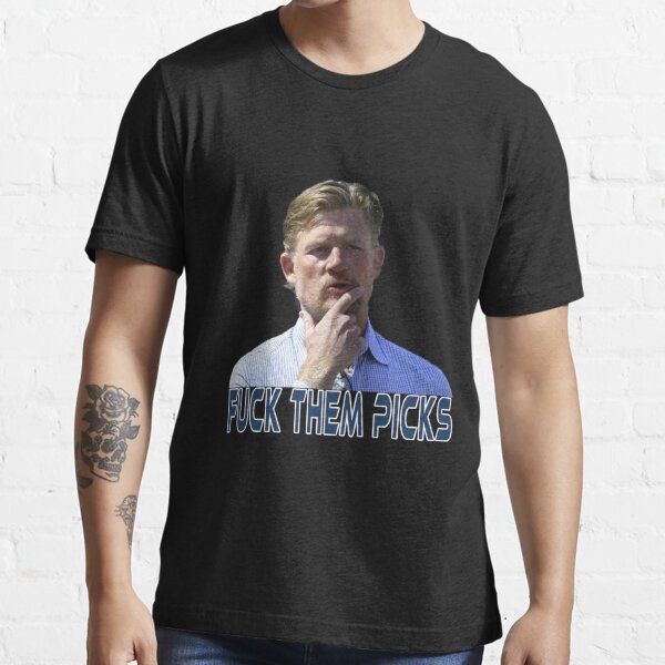 Les Snead Fuck Them Picks T-Shirt 