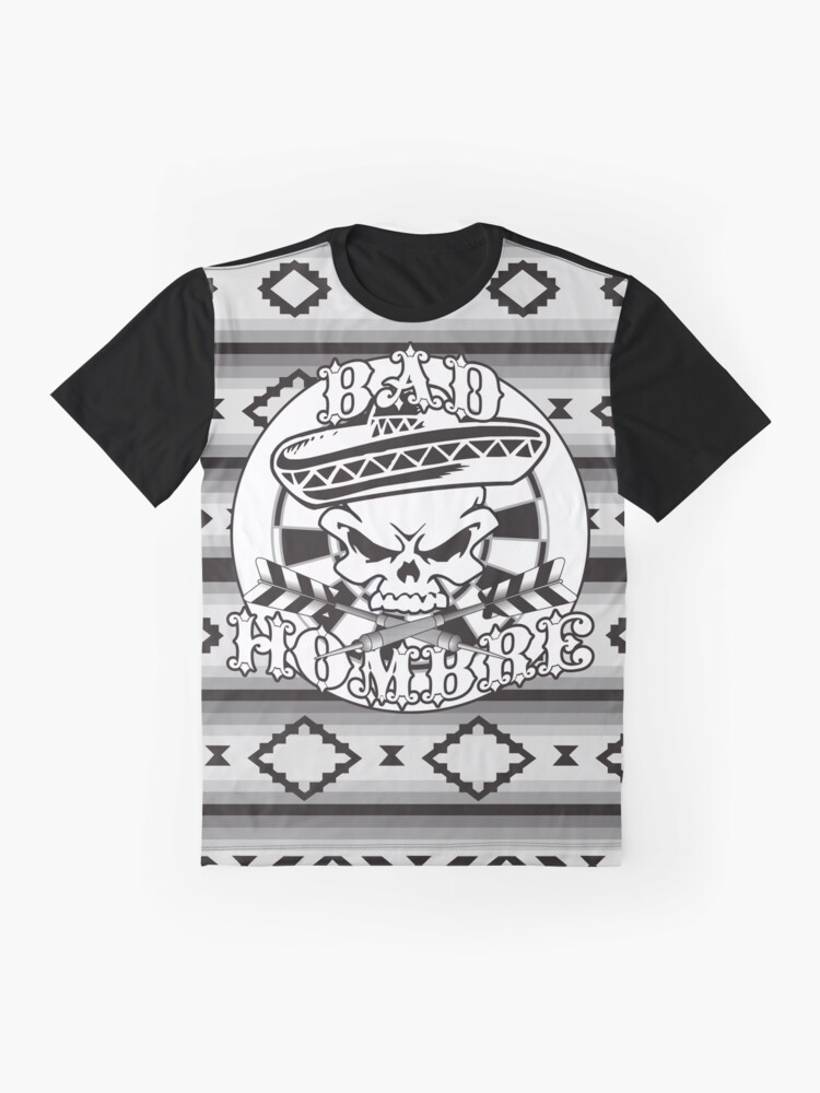 Alternate view of Bad Hombre Darts Shirt Greyscale Graphic T-Shirt
