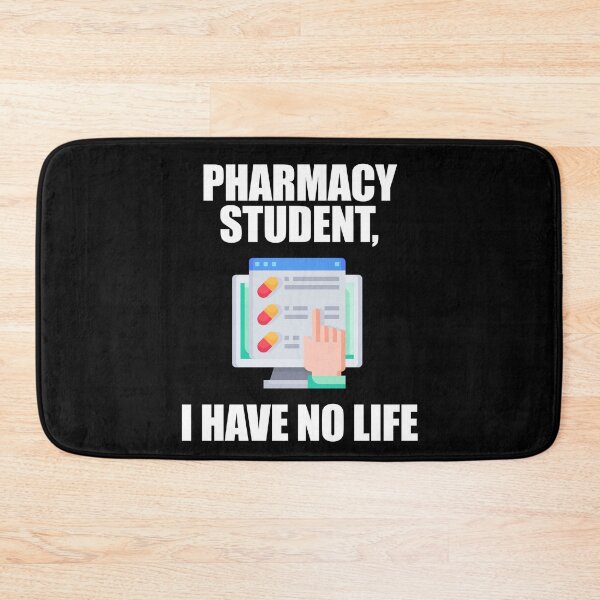 Item preview, Pharmacy Student I Have No Life designed and sold by patricklevar.