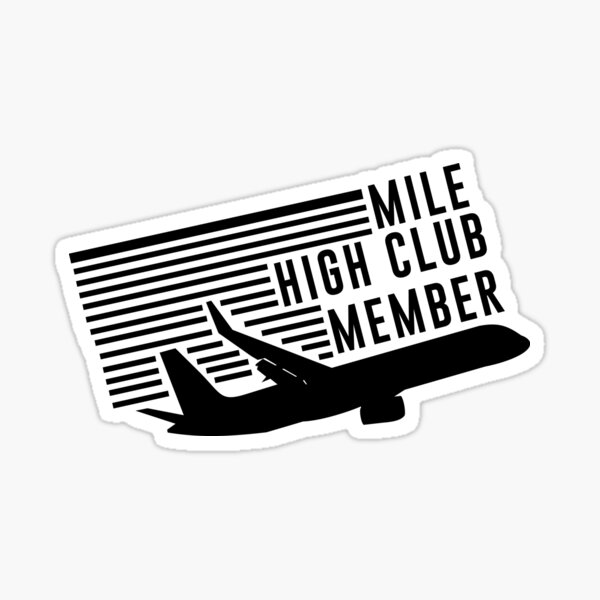 "Mile high club member" Sticker for Sale by bawdy Redbubble