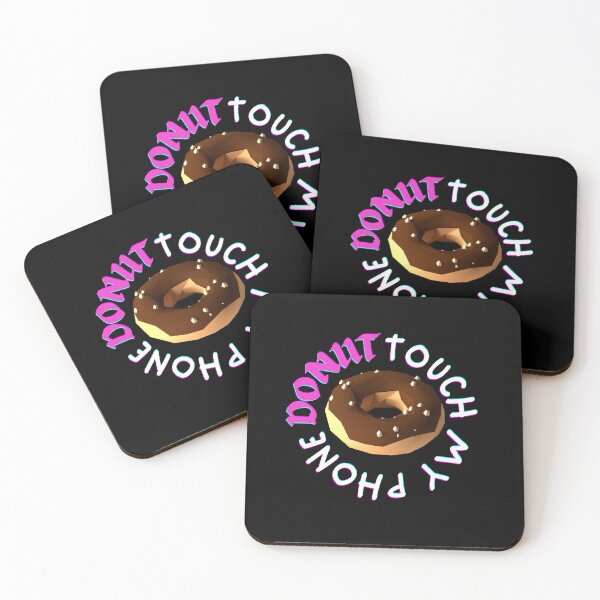 Item preview, Donut Touch My phone - Funny and Cute quotes designed and sold by Designspot2020.
