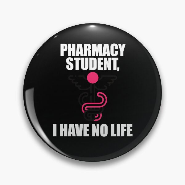 Item preview, Pharmacy Student I Have No Life designed and sold by patricklevar.