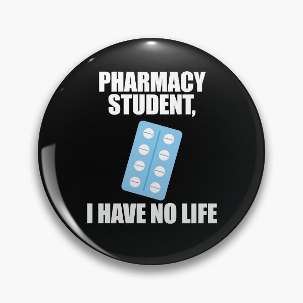 Item preview, Pharmacy Student I Have No Life designed and sold by patricklevar.
