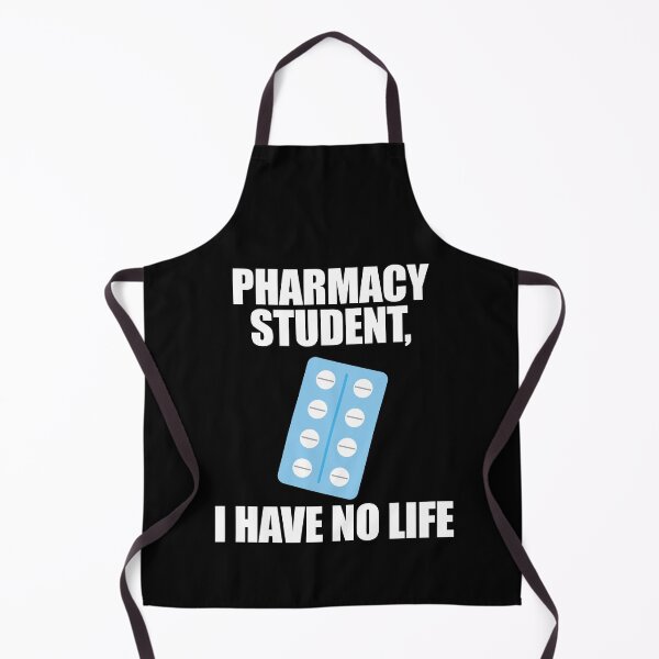 Item preview, Pharmacy Student I Have No Life designed and sold by patricklevar.