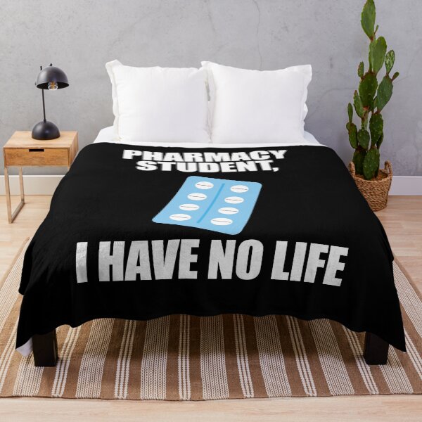 Item preview, Pharmacy Student I Have No Life designed and sold by patricklevar.