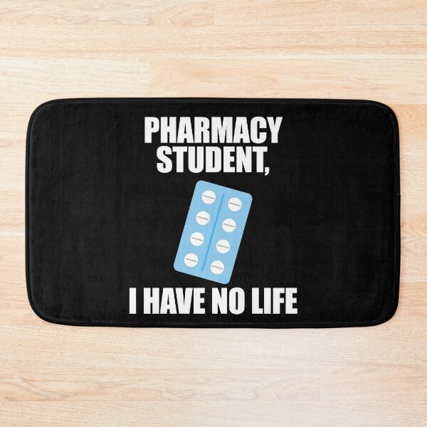 Item preview, Pharmacy Student I Have No Life designed and sold by patricklevar.