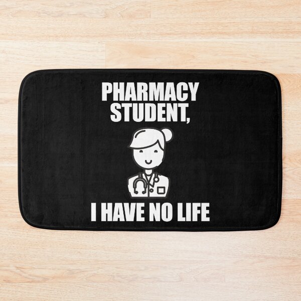 Item preview, Pharmacy Student I Have No Life designed and sold by patricklevar.