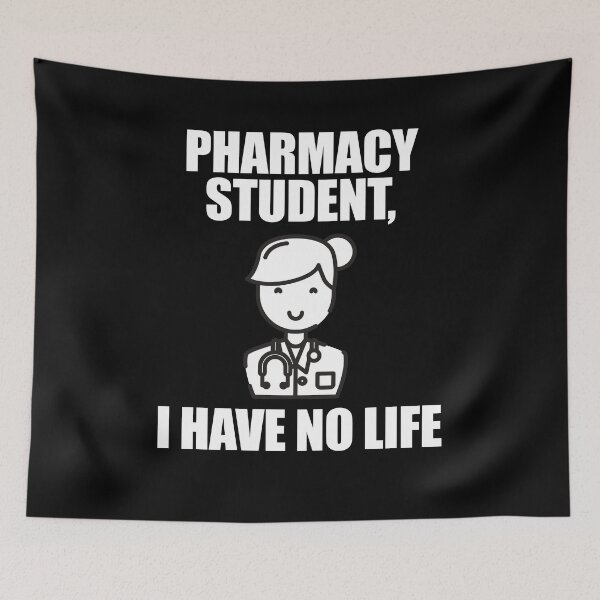 Item preview, Pharmacy Student I Have No Life designed and sold by patricklevar.