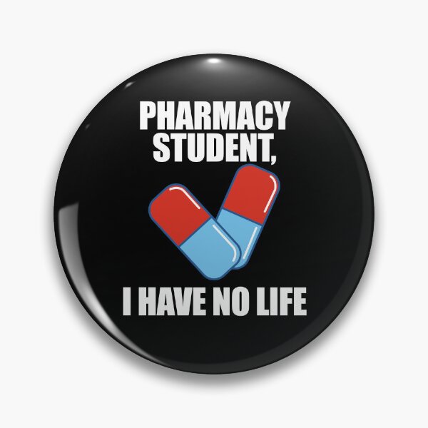 Item preview, Pharmacy Student I Have No Life designed and sold by patricklevar.