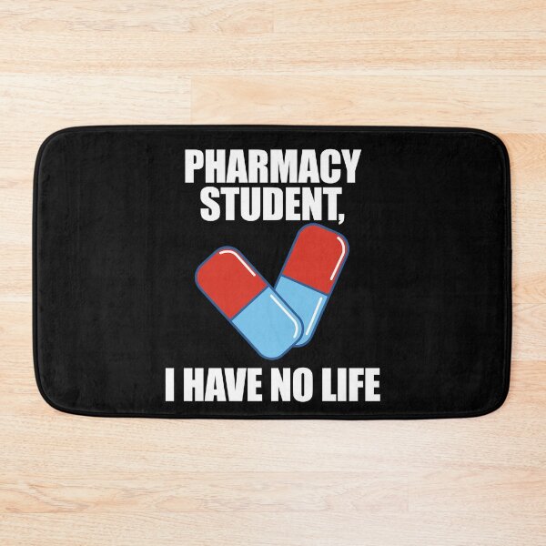 Item preview, Pharmacy Student I Have No Life designed and sold by patricklevar.