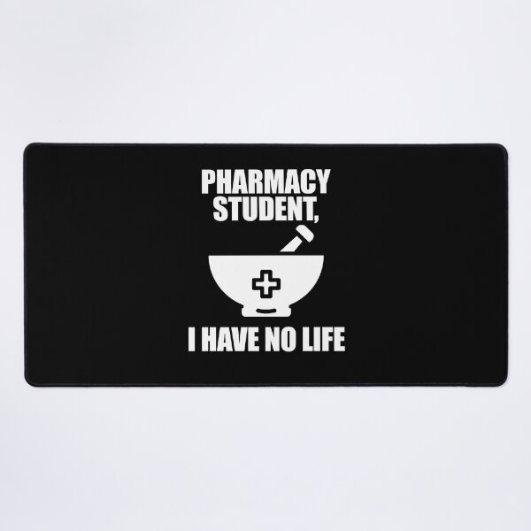 Item preview, Pharmacy Student I Have No Life designed and sold by patricklevar.