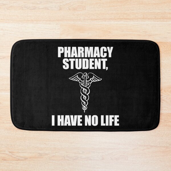 Item preview, Pharmacy Student I Have No Life designed and sold by patricklevar.