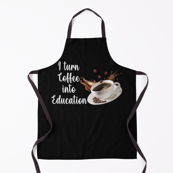 Item preview, I Turn Coffee Into Education designed and sold by milhesson33.