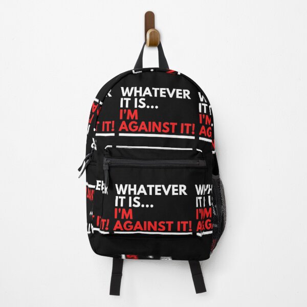 Item preview, Whatever It Is I'm Against It Red Letters designed and sold by podguy.