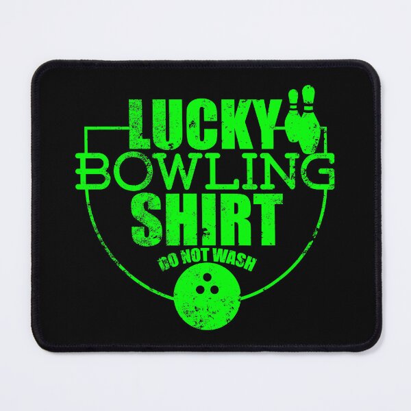 Item preview, Lucky Bowling Shirt Do Not Wash Funny For Bowlers designed and sold by Rebecca-Cruz.