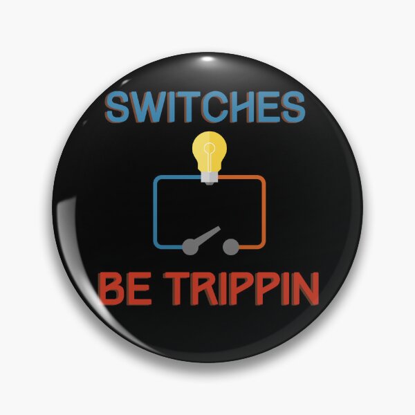 Item preview, Funny Switches Be Trippin  designed and sold by GaliaTati.