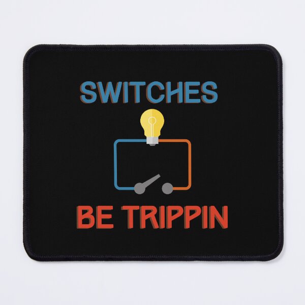 Item preview, Funny Switches Be Trippin designed and sold by GaliaTati.