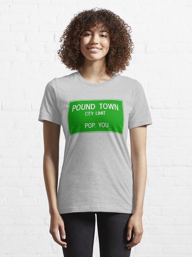 next stop pound town t shirt