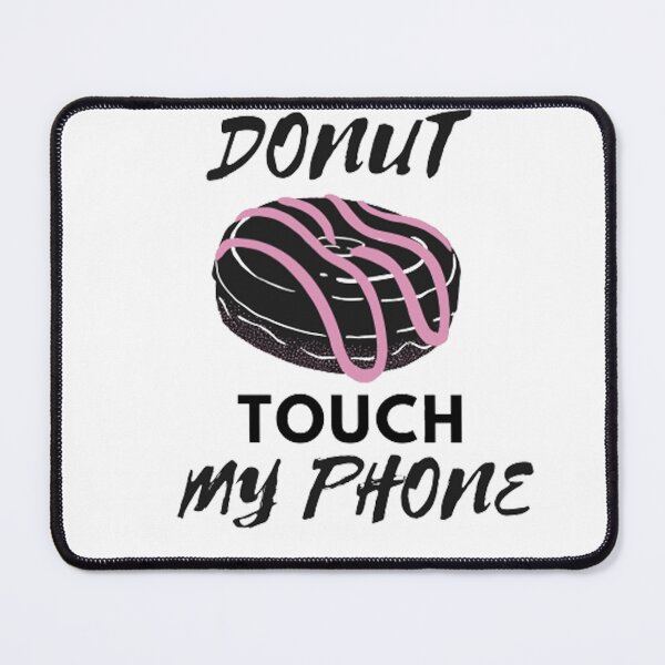 Item preview, Donut touch my phone designed and sold by dresscastle.