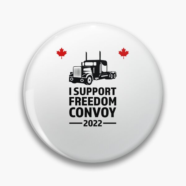 Item preview, I Support Freedom Convoy 003 designed and sold by Peter Stawicki.