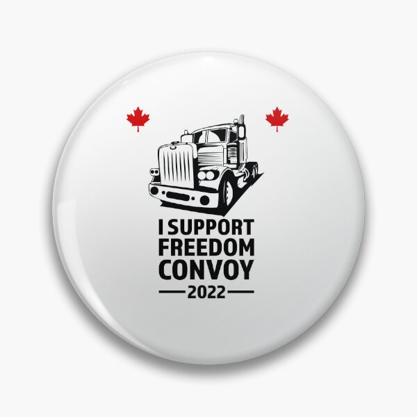 Item preview, I Support Freedom Convoy 005 designed and sold by Peter Stawicki.
