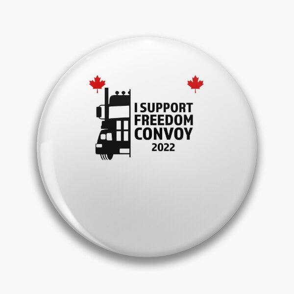 Item preview, I Support Freedom Convoy 006 designed and sold by Peter Stawicki.