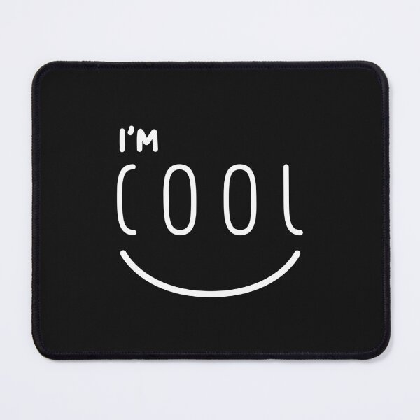 Item preview, i'm cool smile on black designed and sold by GarikProst.