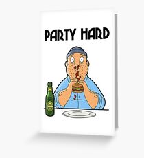 Teddy - Party Hard Greeting Card