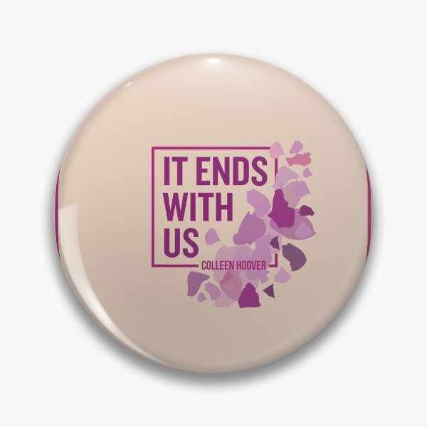 Item preview, It ends with us designed and sold by Kerry28.