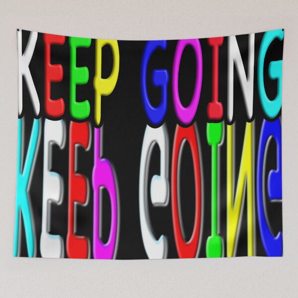 Item preview, Keep Going designed and sold by goodcrystals.